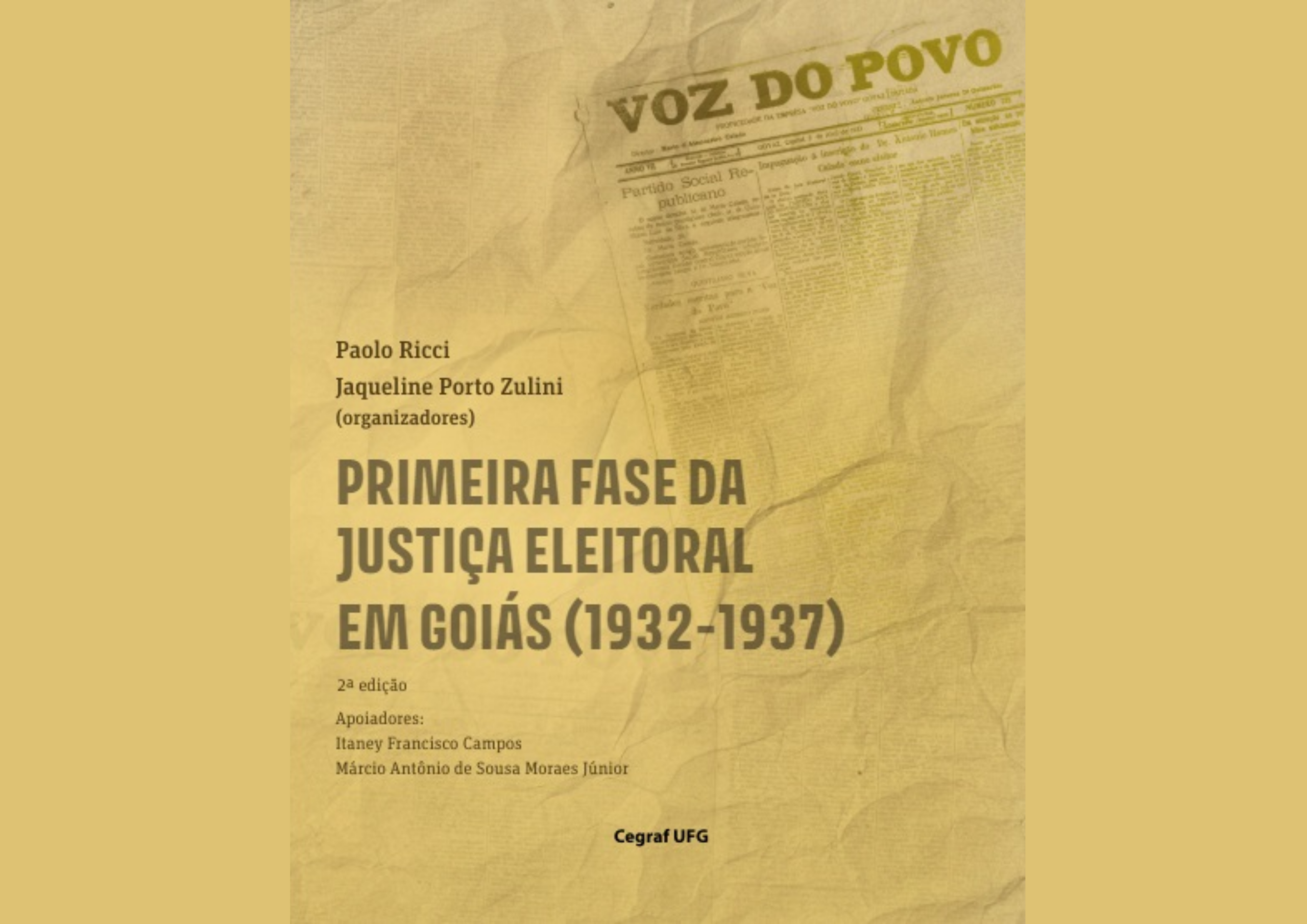 2024 - Lançamento do Livro “Primeira Fase da Justiça Eleitoral de Goiás (1932-1937)”, durante a III Semana da Memória do Poder Judiciário Goiano. Fonte: Acervo do Tribunal Regional Eleitoral de Goiás